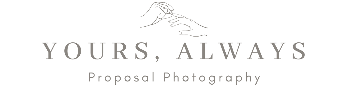 Yours, Always Proposal Photography